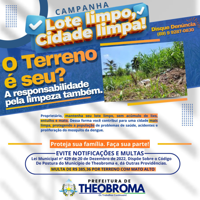 PREFEITURA LANÇA CAMPANHA “LOTE LIMPO, CIDADE LIMPA”